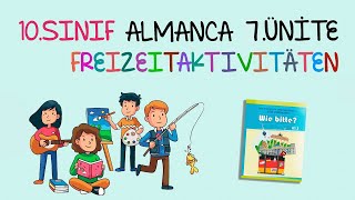 10Sınıf Almanca  7Ünite  Freizeitaktivitäten  Part 1 [upl. by Walburga610]