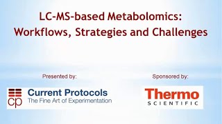 LCMSbased Metabolomics Workflows Strategies and Challenges [upl. by Zigmund427]