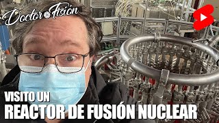 VISITO UN REACTOR DE FUSIÓN NUCLEAR 😱 [upl. by Eniarral]