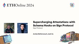 Sign Protocol 🛠 Supercharging Attestations with Schema Hooks on Sign Protocol  ETHOnline 2024 [upl. by Dranyer]