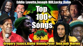 Gregory IsaacsAlpha BlondyPeter ToshBob MarleyEddie LovetteJoseph HillLucky Dube  1000 Songs [upl. by Suryc]