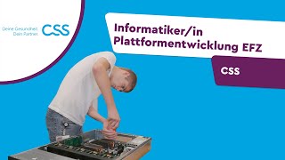 Lehre als Informatikerin Plattformentwicklung EFZ bei der CSS [upl. by Netsirk]