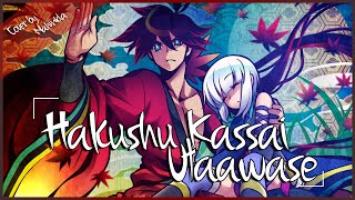 HAKUSHU KASSAI UTAAWASE Katanagatari OP 3 Cover ✩ Nahmida [upl. by Valleau]