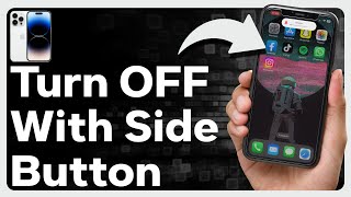 How To Turn Off iPhone With Side Button [upl. by Eita842]