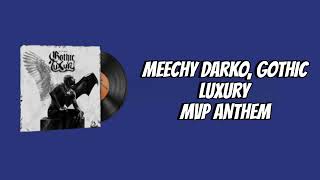 Meechy Darko Gothic Luxury CS2 MVP ANTHEM MUSİC KİT [upl. by Erdnoed]