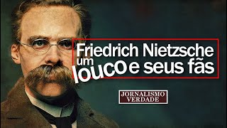 Descortinando Friedrich Nietzsche  Filosofia  Estudo de Caso  JV Jornalismo Verdade [upl. by Gilson909]