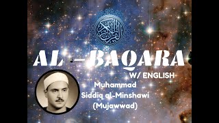 2 AlBaqara The Cow—Mohammed Alminshawi Mujawwad  Complete Quran w English [upl. by Raynor]