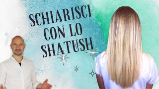 TutorialCome Schiarire i capelli con la tecnica Shatush e ottenere un Biondo Chiarissimo Platino [upl. by Selia]