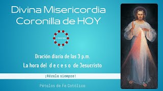 Coronilla de HOY Divina Misericordia [upl. by Anit]