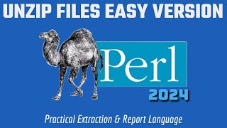 Perl Programming UNZIP FILES Easy SHORT Version 2024 [upl. by Eatnoid]