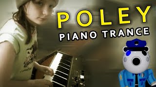 Poley Theme Piano Trance Version [upl. by Fermin]