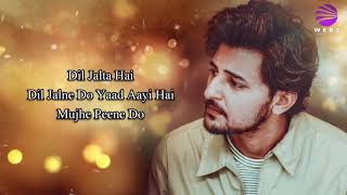 Mujhe Peene Do  LYRICS  Darshan Raval  Romantic Song 2020 [upl. by Adele]