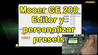 Mooer GE 200 Studio Editor y presets [upl. by Yllut]