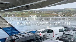 08  Fähre HorgenMeilen [upl. by Ayr]