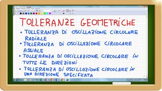 tolleranze geometriche di oscillazione radiale assiale circolare [upl. by Enirac]