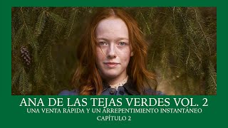 Audiolibro ANA DE LAS TEJAS VERDES VOL 2  Capitulo 2 [upl. by Netsrik]