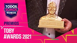 ¡MEMORABLES Los Toby Awards 2021  Todos Somos Técnicos [upl. by Guarino365]