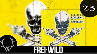 FreiWild  Fick Dich und verpiss Dich ‘Rivalen und Rebellen‘ Album [upl. by Imotih]