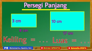 Cara Menghitung Keliling dan Luas Persegi Panjang [upl. by Anerom]