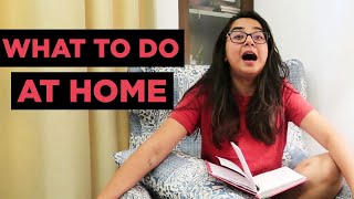 Things You Can Do In Self Quarantine  RealTalkTuesday  MostlySane [upl. by Nehtan]