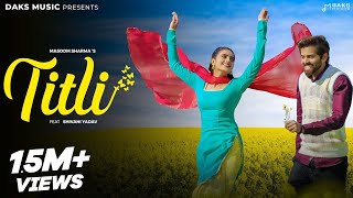 Titli Official Video Masoom Sharma New Song  Shivani Yadav  New Haryanvi Song 2024  DAKS Music [upl. by Ahsok]