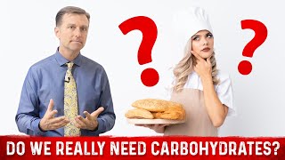 Do We Need Carbohydrates – Dr Berg [upl. by Yllet]