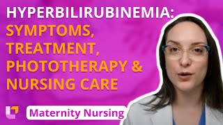 Hyperbilirubinemia Symptoms Treatment Phototherapy Nursing Care Maternity Nursing  LevelUpRN [upl. by Nnylyak]