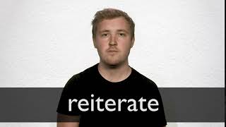 How to pronounce REITERATE in British English [upl. by Piane]