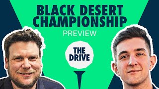 The Drive Black Desert Championship  Golf Picks amp Analysis with Geoff Fienberg and Andy Lack [upl. by Noied388]