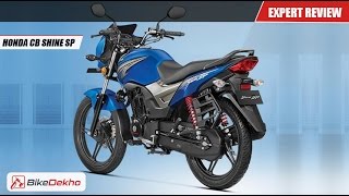 Honda CB Shine SP  Expert Review  BikeDekho [upl. by Calysta834]