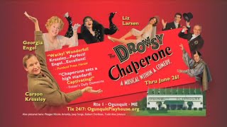 THE DROWSY CHAPERONE  Ogunquit Playhouse [upl. by Hiamerej]