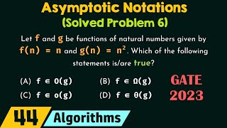 Asymptotic Notations Solved Problem 6 [upl. by Kosse738]