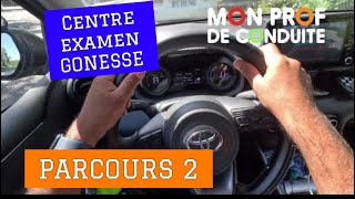 CENTRE EXAMEN GONESSE Parcours 2 permis auto école Mon prof de conduite [upl. by Conah]