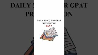 DAILY 5 MCQs FOR GPAT PREPARATION 📝  Day 7 [upl. by Toft806]