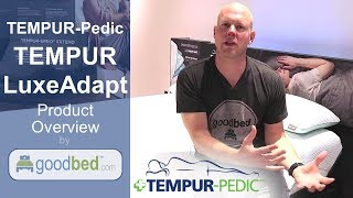 TempurPedic LuxeAdapt Mattresses 20182024 EXPLAINED by GoodBedcom [upl. by Mackler]