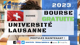 Bourse Entièrement Gratuite  Université de Lausanne en Suisse 2023 [upl. by Oram]