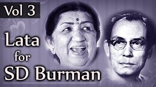 Lata Mangeshkar for SD Burman Jukebox 3 HD  Top 10 Lata amp SDBurman Songs [upl. by Neral]