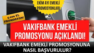 VAKIFBANK EMEKLİ PROMOSYON BAŞVURUSU NASIL YAPILIR VAKIFBANK 5000 TL PROMOSYON [upl. by Rovner]