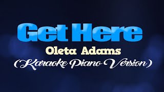 GET HERE  Oleta Adams KARAOKE PIANO VERSION [upl. by Malvia139]