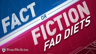 Fad Diets Fact or Fiction [upl. by Morette]