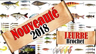 NOUVEAUX LEURRES 2018  BROCHET [upl. by Synn]