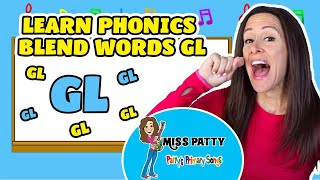 Learn Phonics Song for Children Blends Songs Letter Gl  Consonant Song for Kids by Patty Shukla [upl. by Robinette]