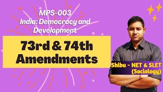 73rd and 74th Constitutional Amendments  Local Self Government  IGNOU MPS 003 [upl. by Shurlocke]