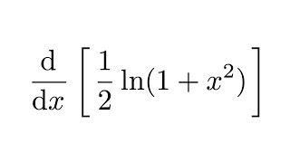 Derivative of 12ln1x2 [upl. by Andromache]