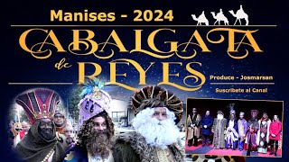 Cabalgata de Reyes de 2024 en Manises [upl. by Neiv]