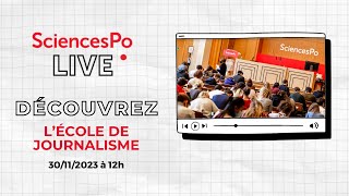 Sciences Po LIVE  École de journalisme [upl. by Enihpesoj209]