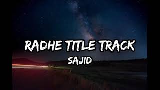 Radhe Title Track  Sajid Salman Khan Disha Patani Lyrics [upl. by Oringas]