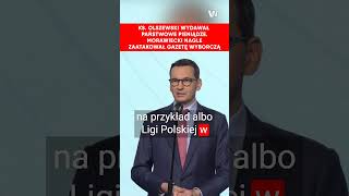 Morawiecki ws artykułu GW o ks Olszewskim [upl. by Ahsinat]