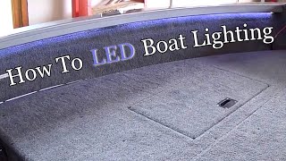 Easy LED Boat Lighting Install  Save [upl. by Sharla]