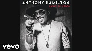 Anthony Hamilton  Grateful Audio [upl. by Tigram]